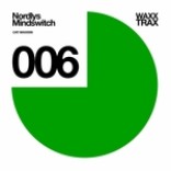 Nordlys – Mindswitch EP (Waxx Trax)